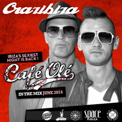 Crazibiza Live@Cafe Ole, Space Ibiza