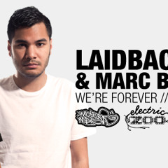 Laidback Luke & Marc Benjamin - We're Forever (Lazy Leo Remix)