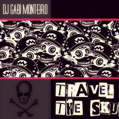 Travel The Skull - Dj Gabi Monteiro (SET)