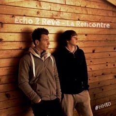Echo 2 Rêve - La rencontre