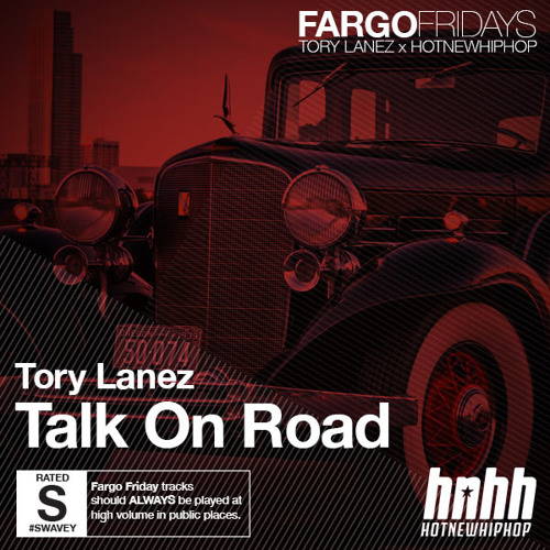 Talk On Road (Prod. The MeKanics x Daniel Worthy x Tory Lanez)