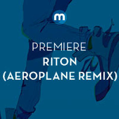 Premiere: Riton 'Inside My Head' (Aeroplane Remix)