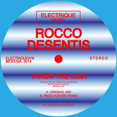 Rocco Desentis - Throw The Coin (Original Mix)