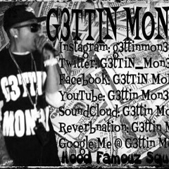 "Dont Act" G3ttin Mon3y