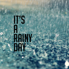 Its A Rainy Day PREVIEW