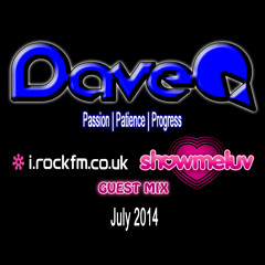 Dave Q | July 2014 | iRock FM & showmeluv Guest Mix
