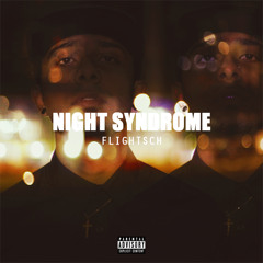 Night Syndrome (No Love)