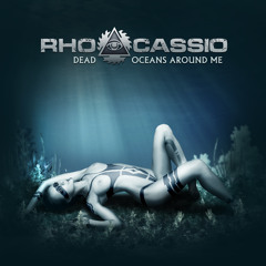 RhoCassio - Deep Water Love