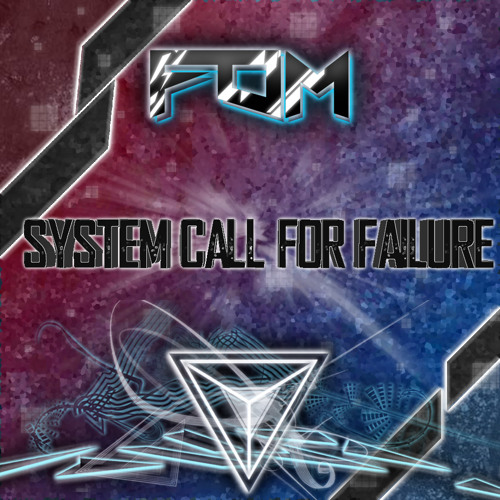 System Call For Failure (Don't Let It Go To Your Head)