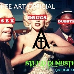 Stupid Dumbstep(rough cut)