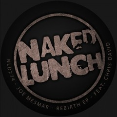 Joe Mesmar - Evolution 2.0 (Original Mix) [Naked Lunch Records]