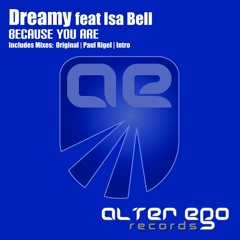 Dreamy ft. Isa Bell - Because You Are (Paul Rigel Remix)