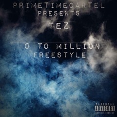 0 To Million (0-100 Freestyle)
