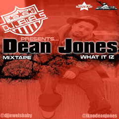 Dean Jones Ft Rich ASH x Remember Dat S**t prod. Jas6n Lee