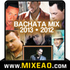Bachata Mix 2013 - 2012 ::: Romeo Santos - Prince Royce - Hector Acosta - Frank Reyes - Joe Veras