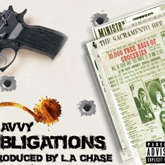Savvy - Obligations (Prod. by L.A. Chase)