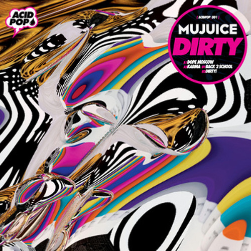 Mujuice "Ditry EP" Sampler ACIDPOP 001