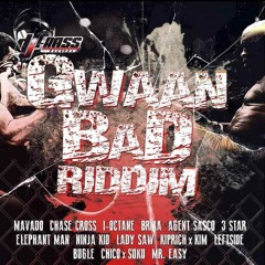 Gwaan Bad Riddim Mix-DJ Irie Dread Legion 16 Prod