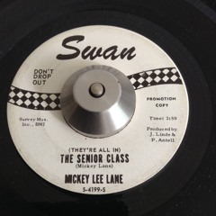 Mickey Lee Lane - The Senior Class - SWAN 4199