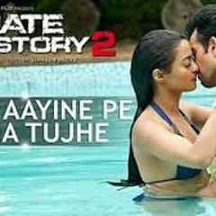 Kabhi Aayine Pe Likha Tujhe - Hate Story 2 - by k.k full song