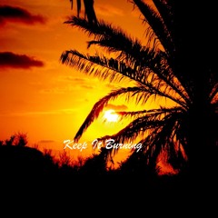 Keep It Burning (Original Mix)