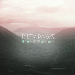 Dirty Paws - Of Monsters And Men
