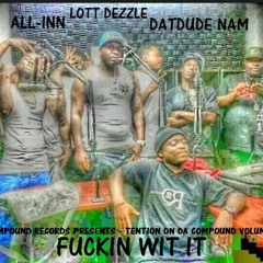 Fuckin Wit It