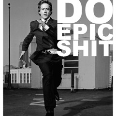 DO EPIC SHIT ! Vol.1