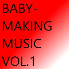 baby-making music