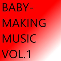 baby-making music