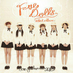 Can You Love Me - 5Dolls