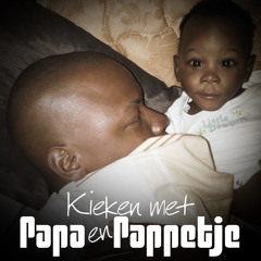 Kieken met Papa En Pappetje