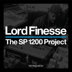 LORD FINESSE: The SP1200 Project