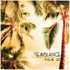 Semblance - Palm (Leo Thomasian Remix)