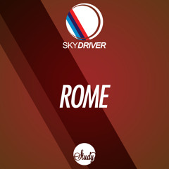 Sky Driver - Rome (Out Now)