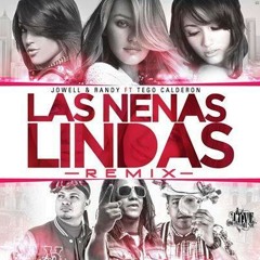 Jowell y Randy FT Tego Calderon - Las Nenas Lindas (Official Remix)
