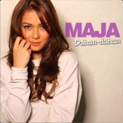 Dahan Dahan - Maja Salvador (Cover)