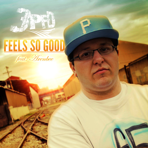 Feels So Good Ft. Arenbee