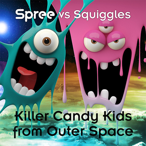 Spree - vs - Squiggles - Killer Kandi Kids from Outer Space