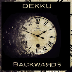 BACKWARDS by Dekku / Trap Sounds Exclusive