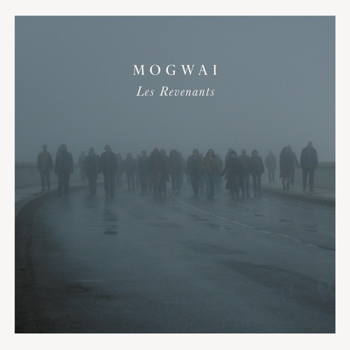 Mogwai - What Are They Doing In Heaven Today
