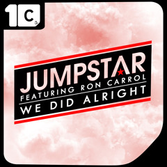 We Did Alright feat. Ron Carroll - SNIPPET