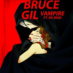 Vampire Ft. Kg Man (Free Download)