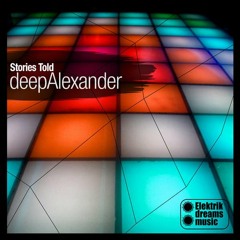 DeepAlexander - Stories Told (Oversound Remix)  Out Now @ Beatport