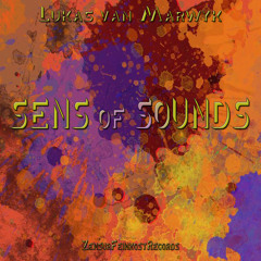 Lukas van Marwyk - Sens of Sound EP incl. 5 Tracks