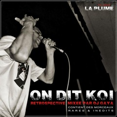 FL - How Aka La Plume  On Dit Koi - La Plume & DJ Gaya  L'insurrektion Qui Vient (prod Many The Dog)