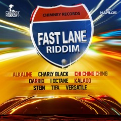 Fast Lane Riddim Mix