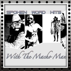 Spoken Word Hits with The Macho Man: Cats In The Cradle