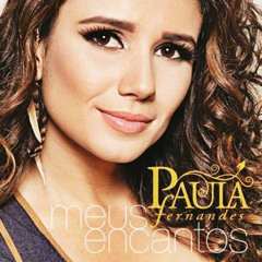 Cd 'Meus Encantos' Paula Fernandes   Completo