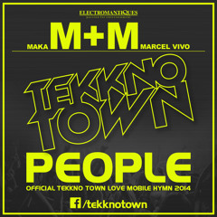 M+M | TEKKNO TOWN People (Tekkno Town Love Mobile Hymn 2014)